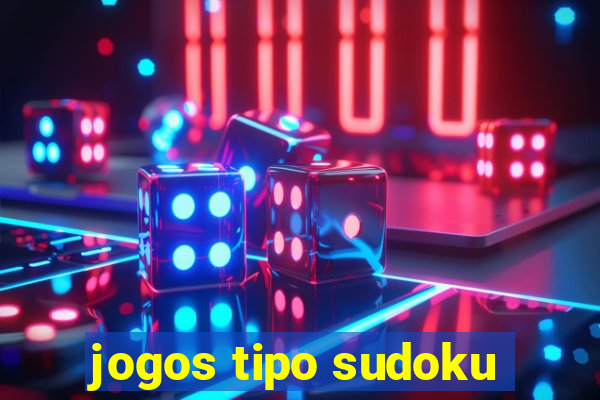 jogos tipo sudoku